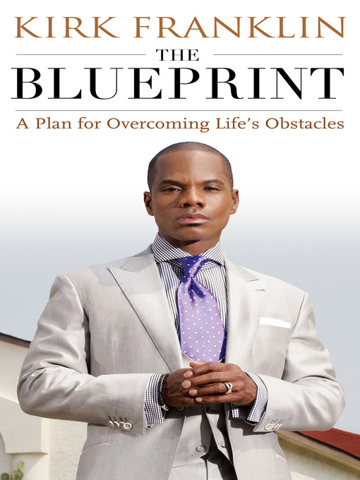 Title details for The Blueprint by Kirk Franklin - Available